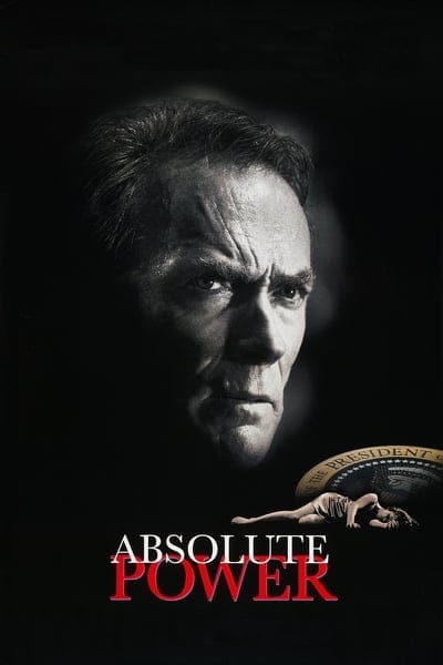 ดูหนังออนไลน์ฟรี Absolute Power (1997)