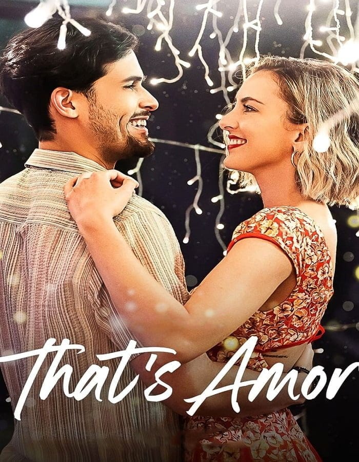 ดูหนังออนไลน์ฟรี That’s Amor (2022)