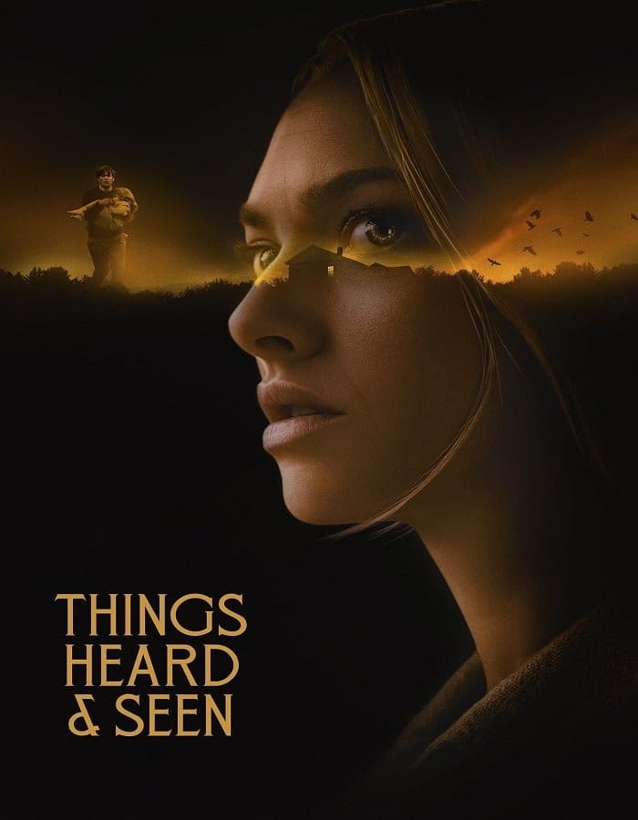 ดูหนังออนไลน์ฟรี Things Heard & Seen (2021)