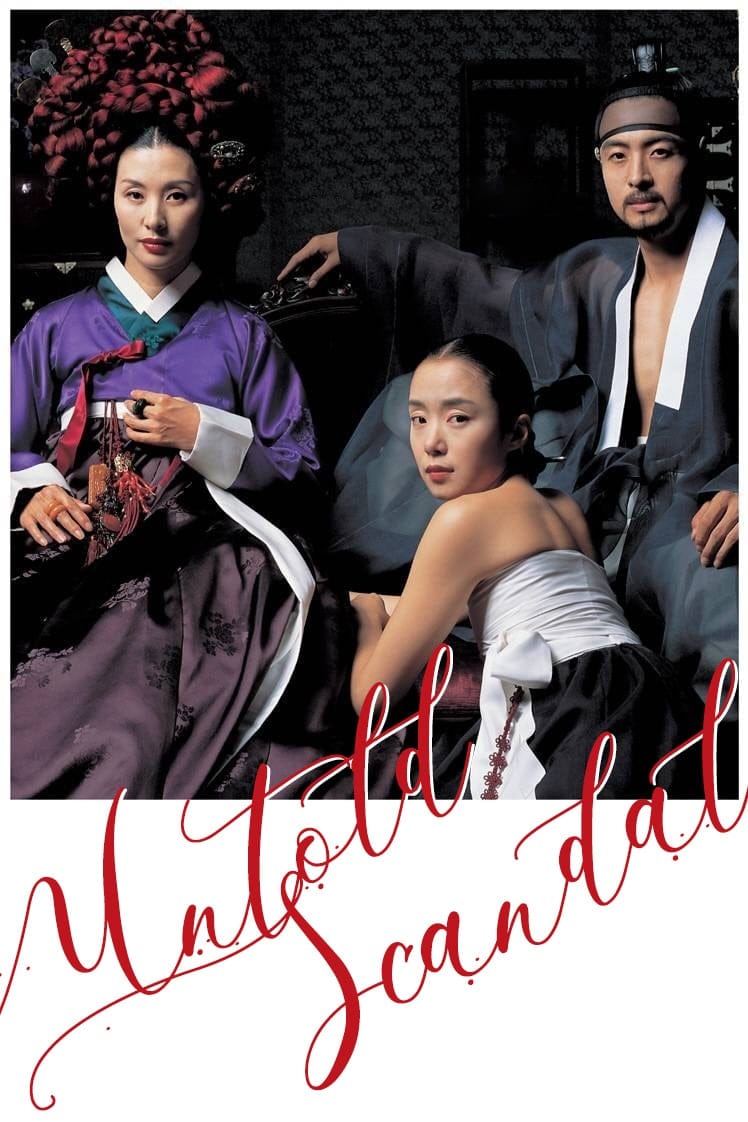ดูหนังออนไลน์ฟรี Untold Scandal (2003)