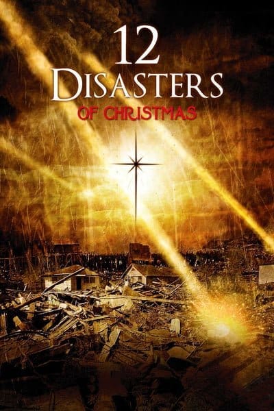 ดูหนังออนไลน์ฟรี 12 Disasters (2012) 12
