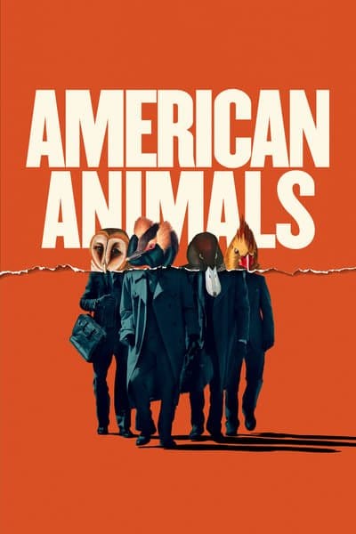 ดูหนังออนไลน์ฟรี American Animals (2018)