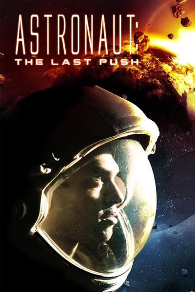 ดูหนังออนไลน์ฟรี Astronaut The Last Push (2012)