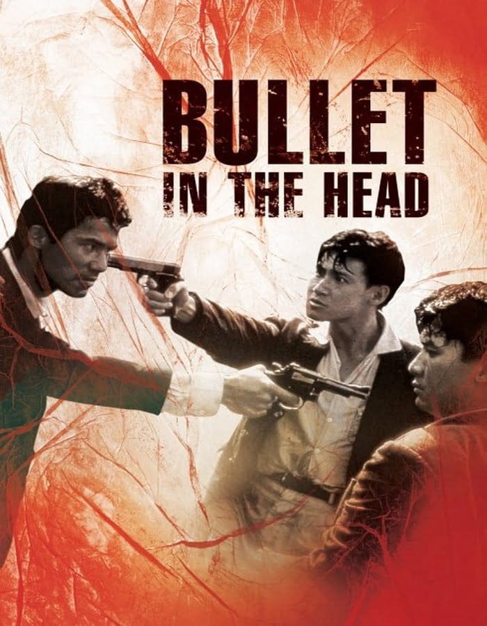 ดูหนังออนไลน์ฟรี Bullet in the Head (1990)