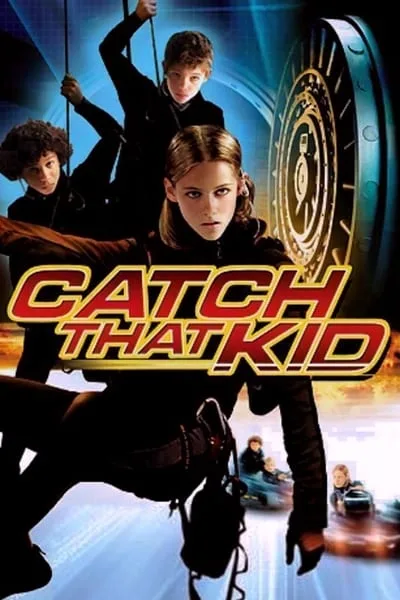 ดูหนังออนไลน์ฟรี Catch That Kid (2004)