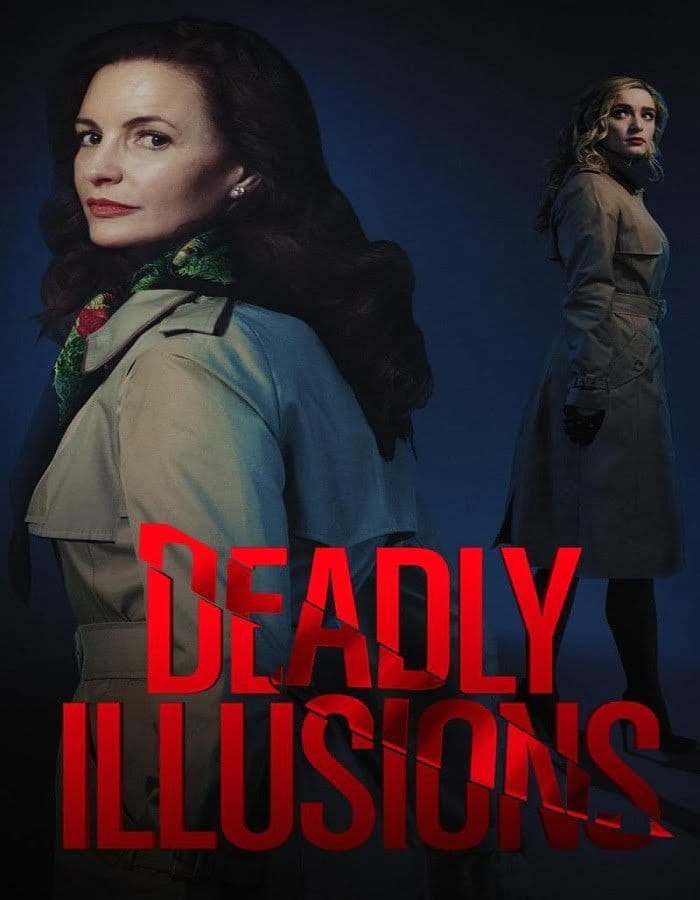 ดูหนังออนไลน์ฟรี Deadly Illusions (2021)