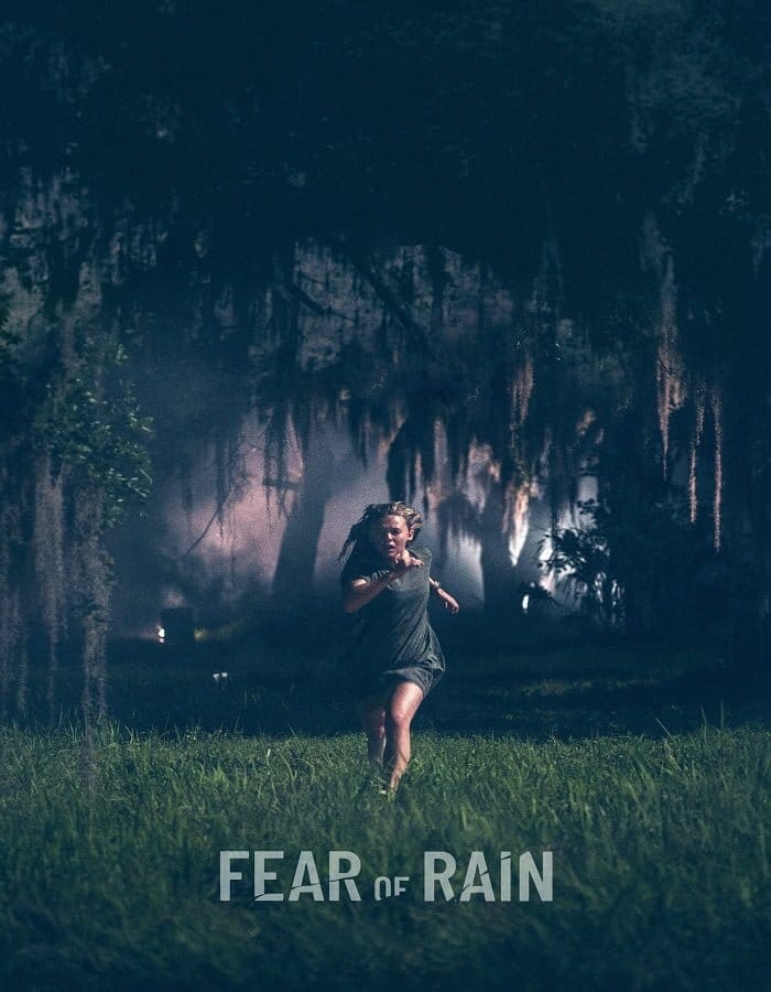 ดูหนังออนไลน์ฟรี Fear of Rain (2021)