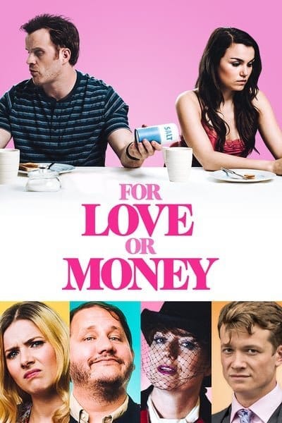 ดูหนังออนไลน์ฟรี For Love or Money (2019) …