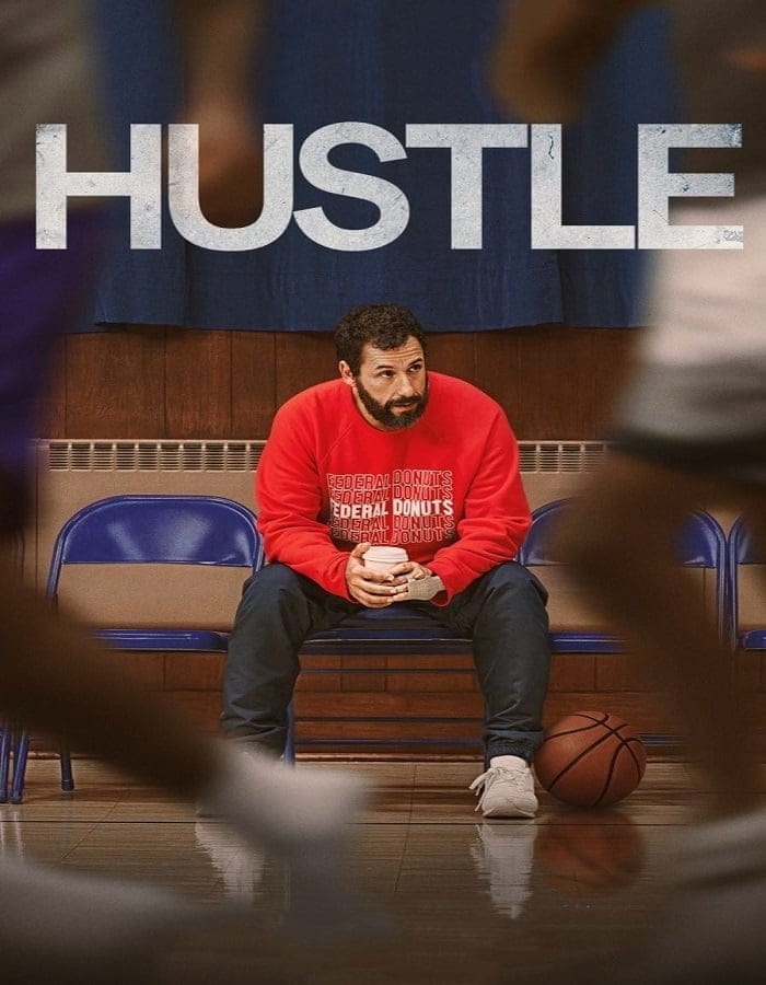ดูหนังออนไลน์ฟรี Hustle (2022) …