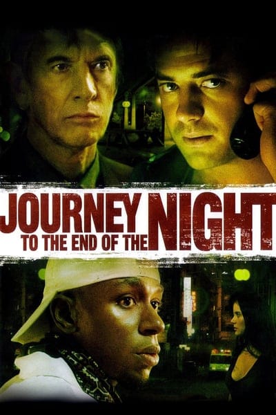 ดูหนังออนไลน์ฟรี Journey to the End of the Night (2006)