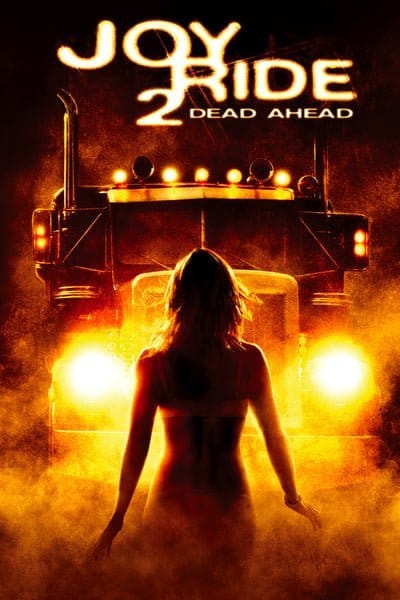 ดูหนังออนไลน์ฟรี Joy Ride 2 Dead Ahead (2008)  2