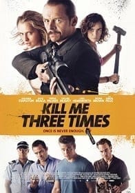 ดูหนังออนไลน์ฟรี Kill Me Three Times