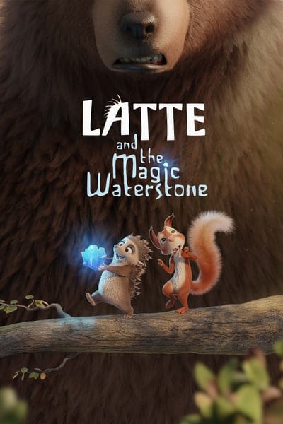 ดูหนังออนไลน์ฟรี Latte & the Magic Waterstone (2019)