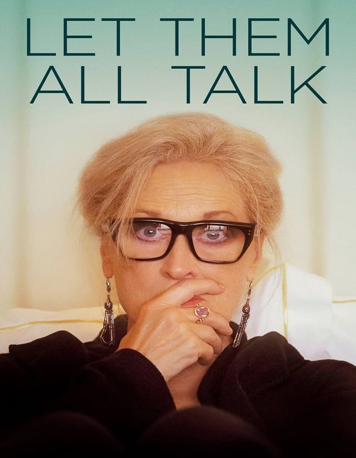 ดูหนังออนไลน์ฟรี Let Them All Talk (2020)