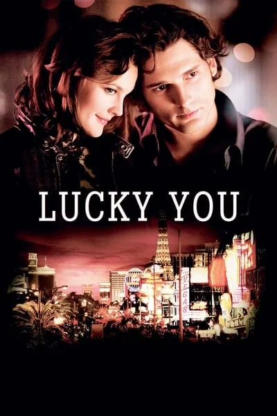 ดูหนังออนไลน์ฟรี Lucky You (2007)