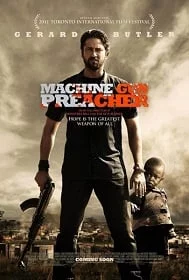 ดูหนังออนไลน์ฟรี Machine Gun Preacher (2011)