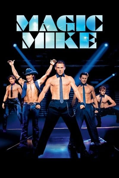 ดูหนังออนไลน์ฟรี Magic Mike (2012)