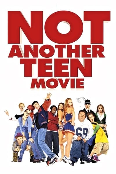 ดูหนังออนไลน์ฟรี Not Another Teen Movie (2001)