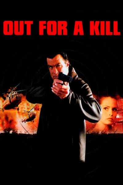 ดูหนังออนไลน์ฟรี Out for a Kill (2003)