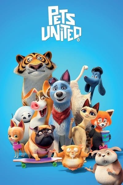 ดูหนังออนไลน์ฟรี Pets United (2019)  :