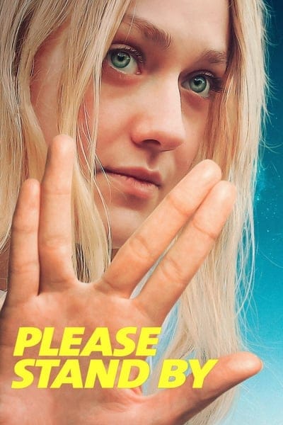 ดูหนังออนไลน์ฟรี Please Stand By (2017)