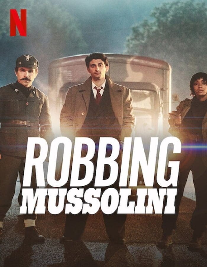ดูหนังออนไลน์ฟรี Robbing Mussolini (2022)