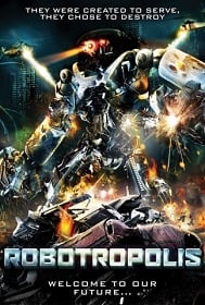ดูหนังออนไลน์ฟรี Robotropolis