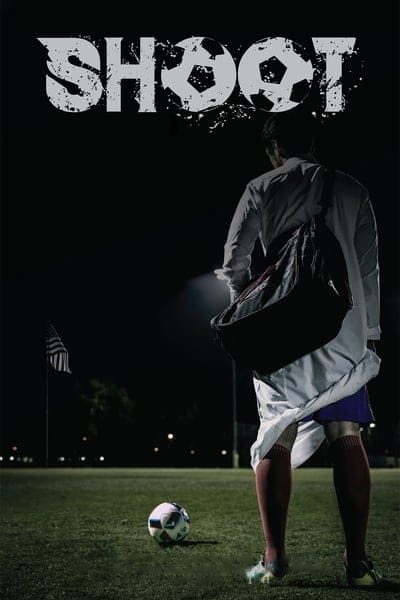 ดูหนังออนไลน์ฟรี Shoot (2018)