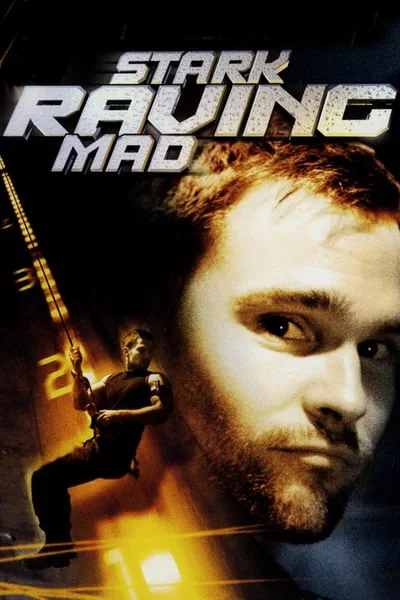 ดูหนังออนไลน์ฟรี Stark Raving Mad (2002)
