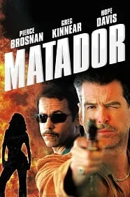 ดูหนังออนไลน์ฟรี The Matador (2005)