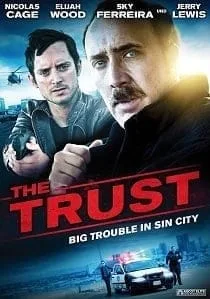 ดูหนังออนไลน์ฟรี The Trust (2016)