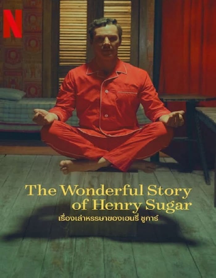 ดูหนังออนไลน์ฟรี The Wonderful Story Of Henry Sugar (2023)