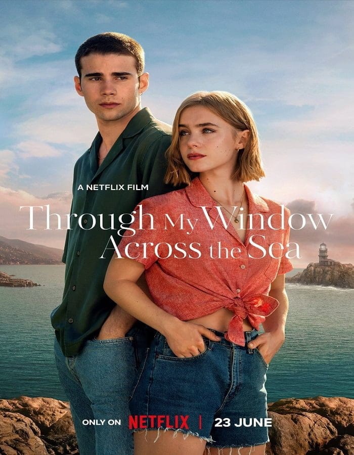 ดูหนังออนไลน์ฟรี Through My Window Across the Sea (2023)