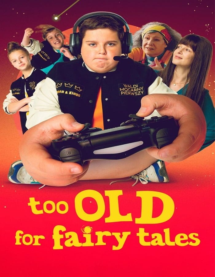 ดูหนังออนไลน์ฟรี Too Old for Fairy Tales (2022)