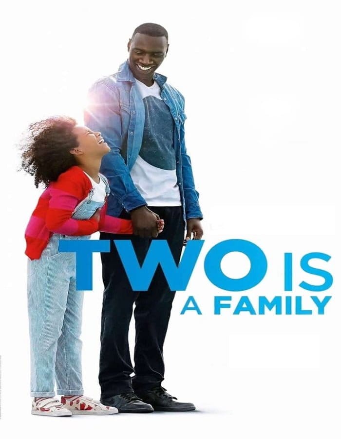 ดูหนังออนไลน์ฟรี Two Is a Family (2016)