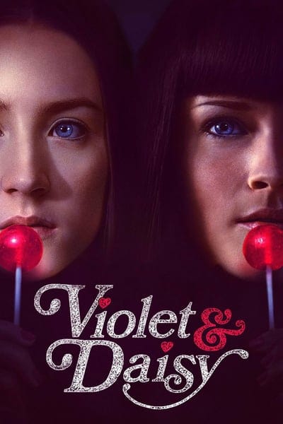 ดูหนังออนไลน์ฟรี Violet And Daisy (2011) …