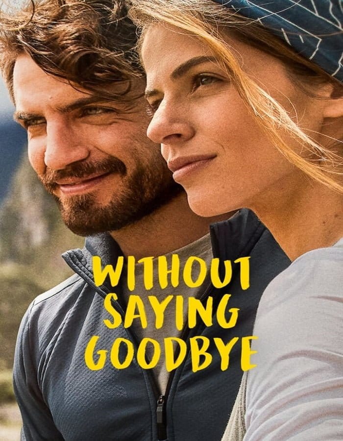 ดูหนังออนไลน์ฟรี Without Saying Goodbye (2022)
