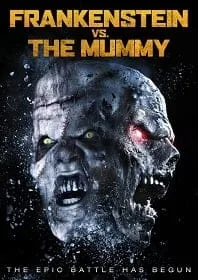 ดูหนังออนไลน์ฟรี Frankenstein vs. The Mummy (2015)