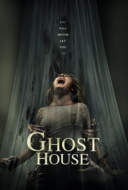 ดูหนังออนไลน์ฟรี Ghost House (2017)