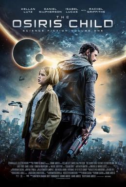 ดูหนังออนไลน์ฟรี Science Fiction Volume One The Osiris Child (2017)