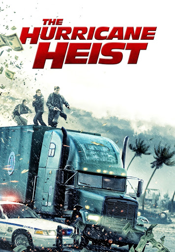 ดูหนังออนไลน์ฟรี The Hurricane Heist (2018)