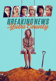 ดูหนังออนไลน์ฟรี Breaking News in Yuba County (2021)