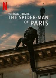 ดูหนังออนไลน์ฟรี Vjeran Tomic The Spider Man of Paris (2023)